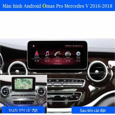 Màn hình android Omas pro xe mercedes V 