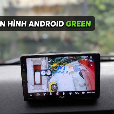 M&agrave;n h&igrave;nh android xe Minio Green