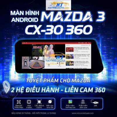 M&agrave;n h&igrave;nh android Vincar Mazda CX30- 360